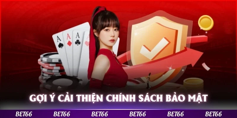 Gợi ý cải thiện hiệu quả chính sách bảo mật