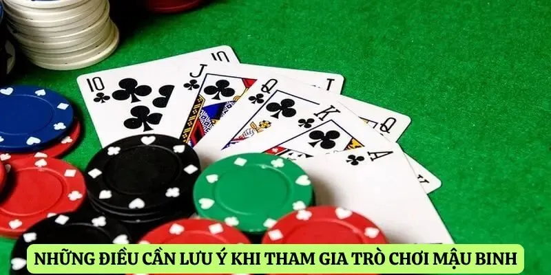 Những điều cần lưu ý khi tham gia trò chơi mậu binh